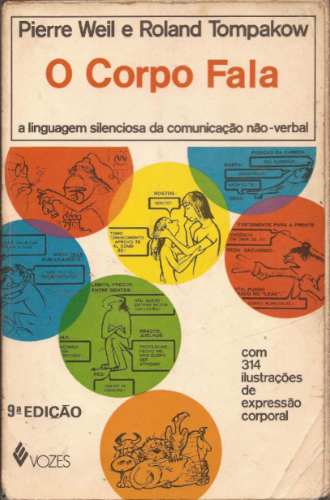 Livro O Corpo Fala Pierre Weil E Roland Tompakow Estante Virtual