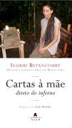 Cartas À Mãe Direto do Inferno
