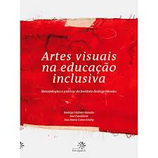 Artes Visuais na Educação Inclusiva
