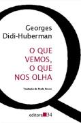 O Que Vemos, o Que nos Olha
