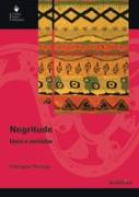 Negritude - Usos e sentidos