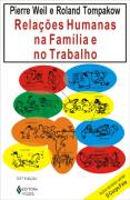 Relações Humanas na Família e no Trabalho