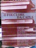 O folclore da Caixa