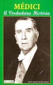 Médici / a Verdadeira História