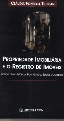 Propriedade Imobiliária e o Registro de Imóveis