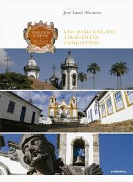 São João Del-rei Tiradentes Congonhas