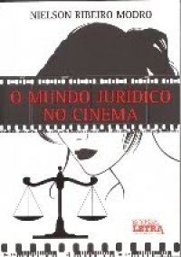 O Mundo Jurídico no Cinema