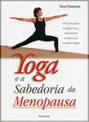 Yoga e a Sabedoria da Menopausa