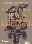 Construindo a Ciência Ambiental