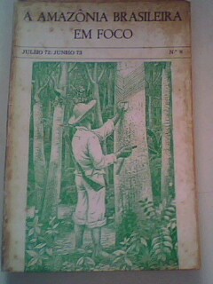 A Amazonia Brasileira Em Foco Nr 8 Jun-jul-1973