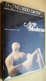 O Mundo da Arte - Arte Moderna