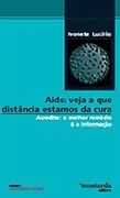 Aids: Veja a Que Distância Estamos da Cura