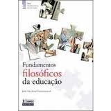 Fundamentos Filosóficos da Educação