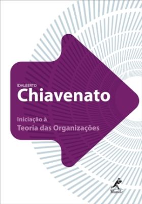 Iniciacao a Teoria das Organizaçôes