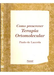 Como Prescrever Terapia Ortomolecular