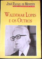Waldemar Lopes e os Outros