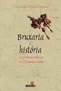 Bruxaria e História: as Práticas Mágicas no Ocidente Cristão