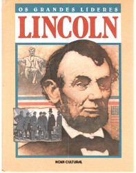 Os Grandes Líderes - Lincoln