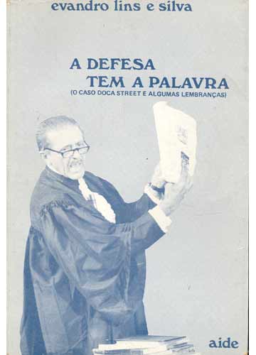 A Defesa Tem a Palavra