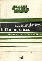 Accumulation, Inflation, Crises