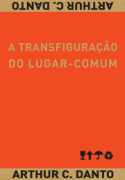 A Transfiguração do Lugar Comum
