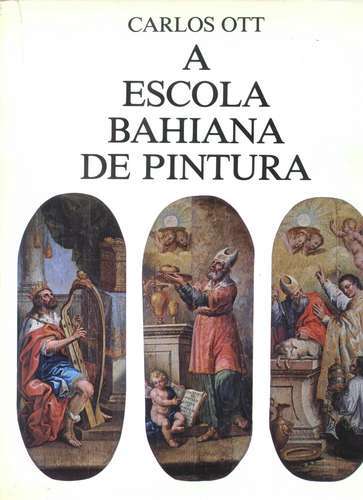 A Escola Bahiana de Pintura