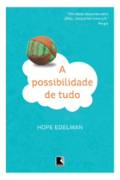 A Possibilidade de Tudo