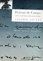 Diários de Campo - Entre os Tenetehara, Kaioá e índios do Xingu