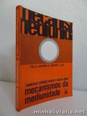 Livro Mecanismos da Mediunidade Francisco Cândido Xavier Estante