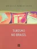 Turismo no Brasil - um Guia para o Guia