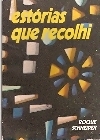 Estórias Que Recolhi