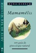 Marmamélis - um Guia de Ginecologia Natural