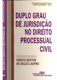 Duplo Grau de Jurisdição no Direito Processual Civil