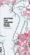 Um Utero é do Tamanho de um Punho