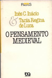 O Pensamento Medieval