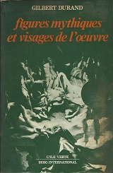 Figures Mythiques et Visages de L Oeuvre