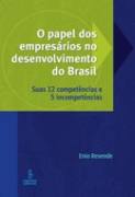 O Papel dos Empresários no Desenvolvimento do Brasil