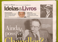 Idéias & Livros -- Ainda é Possível Ler Raymond Chandler
