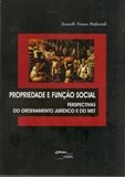 Propriedade e Função Social Perspectivas do Ordenamento Jurídico...