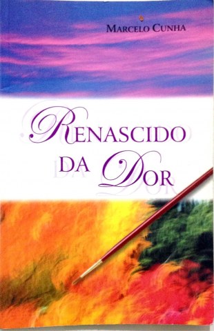 Renascido da Dor