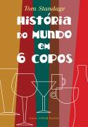 História do Mundo Em 6 Copos