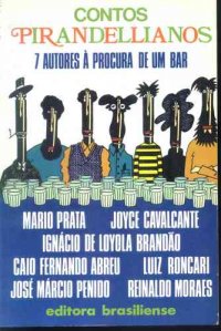 Contos Pirandellianos: 7 Autores á Procura de um Bar
