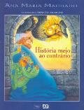 História Meio ao Contrário