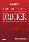 O Melhor de Peter Drucker - a Sociedade