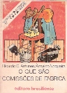 O Que São Comissões de Fabrica