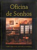 Oficina de Sonhos Américo Emílio Romi Aventuras de um Pioneiro