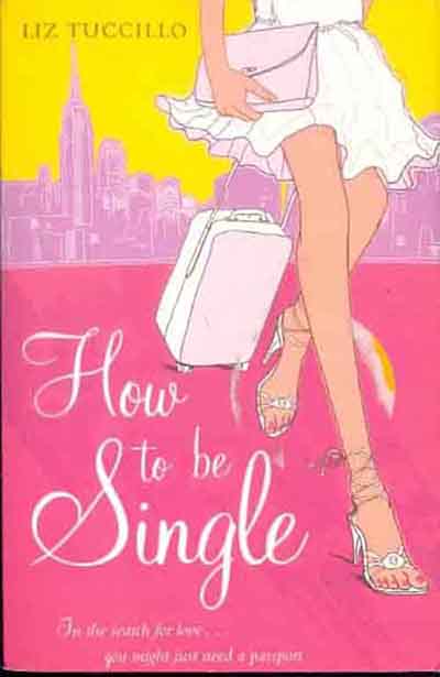 How to Be Single