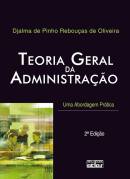 Teoria Geral da Administração: Uma Abordagem Prática