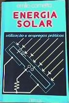 Energia Solar - Utilizao e Empregos Prticos