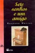 Sete Sonhos e um Amigo